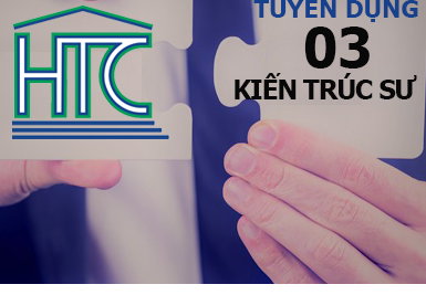 TUYỂN DỤNG 03 KIẾN TRÚC SƯ